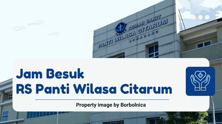 Jam Besuk RS Panti Wilasa Citarum