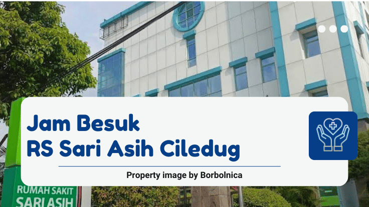 Jam Besuk RS Sari Asih Ciledug