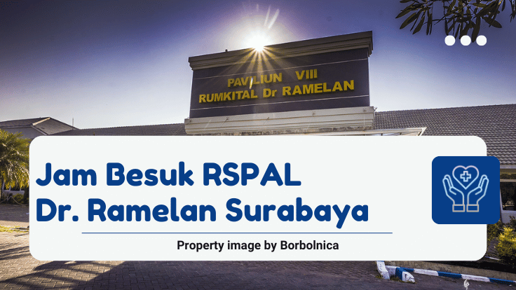 Jam Besuk RSPAL Dr. Ramelan Surabaya