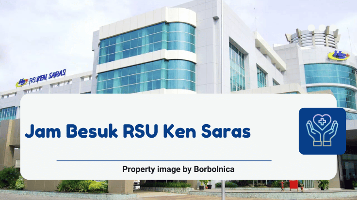 Jam Besuk RSU Ken Saras