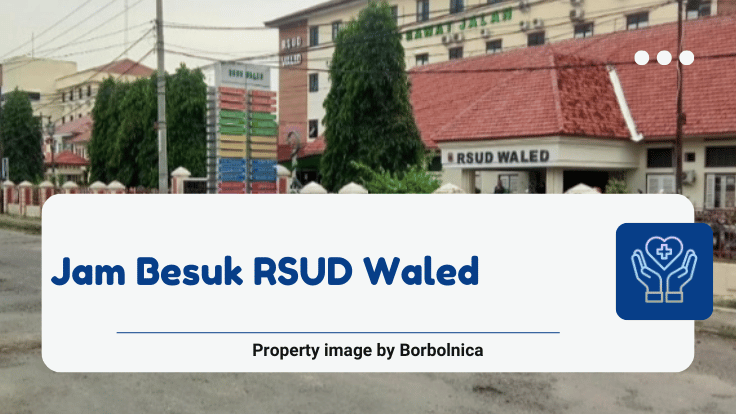 Jam Besuk RSUD Waled