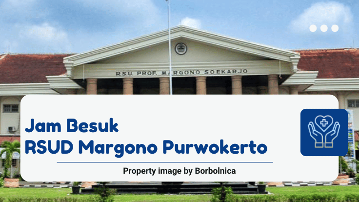 Jam Besuk RSUD Margono Purwokerto