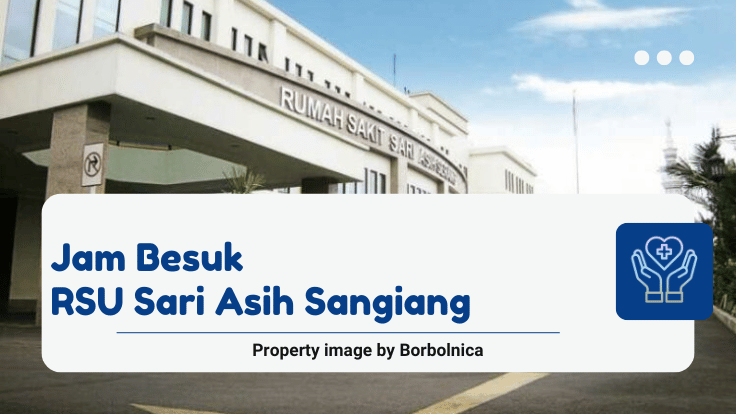 Jam Besuk RSU Sari Asih Sangiang