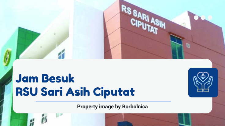 Jam Besuk RSU Sari Asih Ciputat