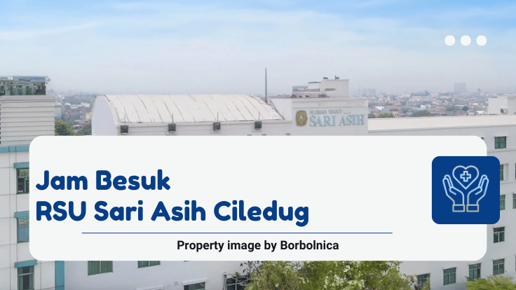 Jam Besuk RSU Sari Asih Ciledug