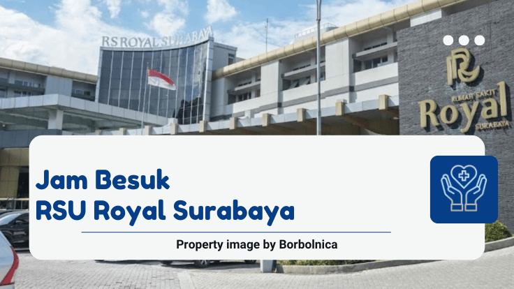 Jam Besuk RSU Royal Surabaya
