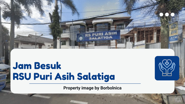 Jam Besuk RSU Puri Asih Salatiga