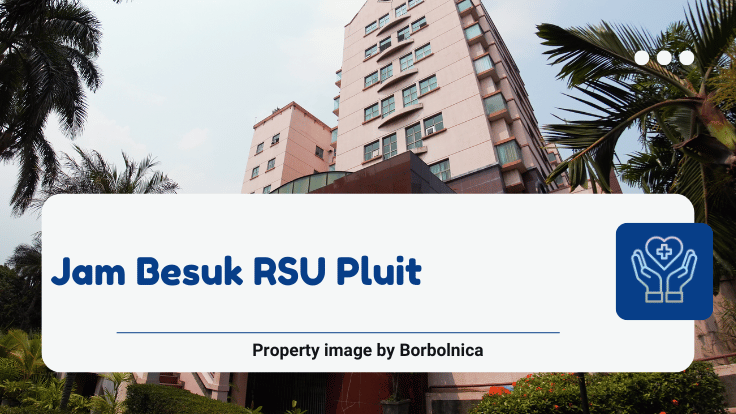 Jam Besuk RSU Pluit