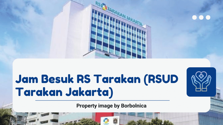 Jam Besuk RS Tarakan (RSUD Tarakan Jakarta)