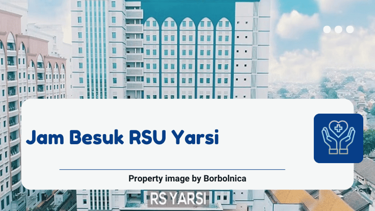 Jam Besuk RSU Yarsi