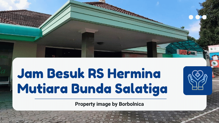 Jam Besuk RS Hermina Mutiara Bunda Salatiga