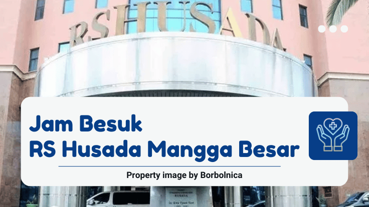 Jam Besuk RS Husada Mangga Besar
