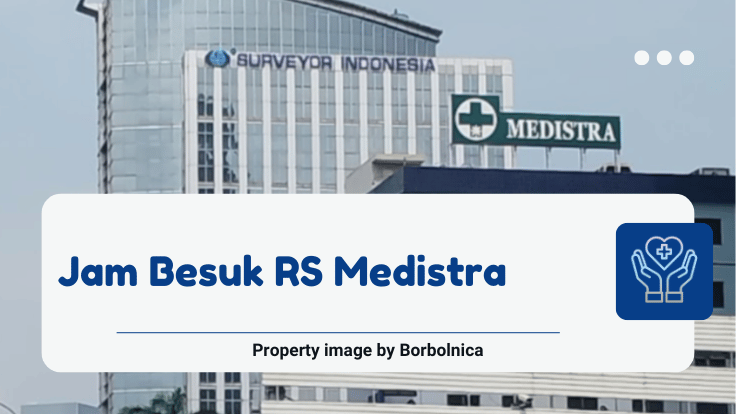 Jam Besuk RS Medistra