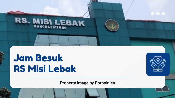 Jam Besuk RS Misi Lebak