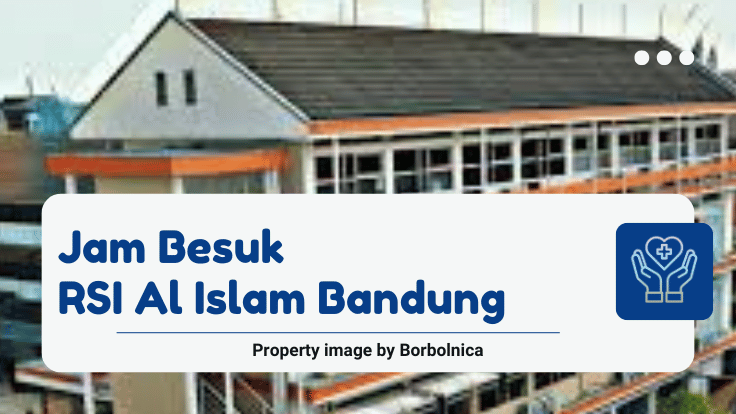 Jam Besuk RSI Al Islam Bandung