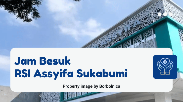 Jam Besuk RSI Assyifa Sukabumi