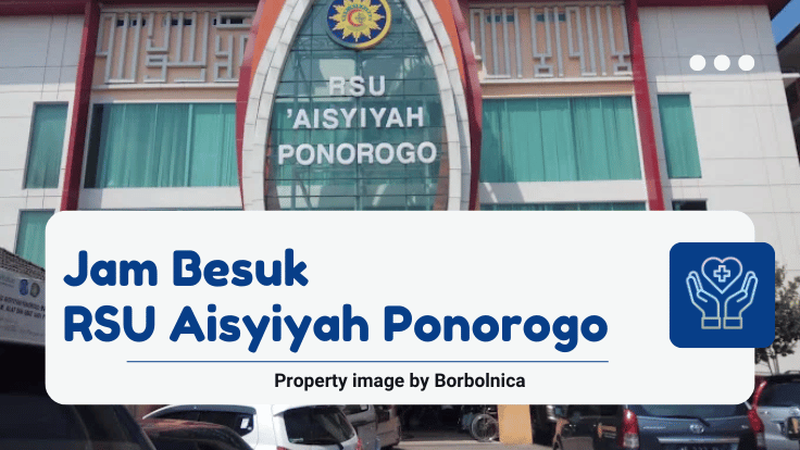 Jam Besuk RSU Aisyiyah Ponorogo