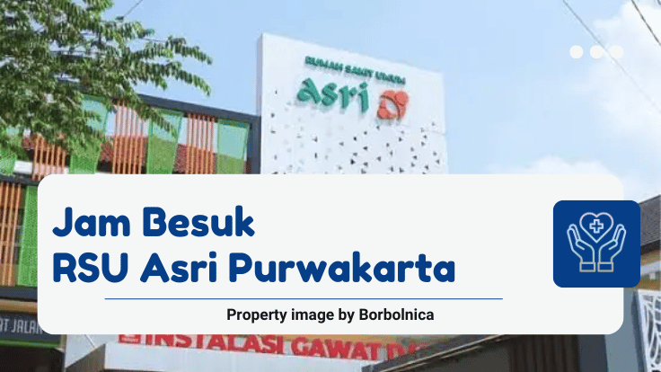 Jam Besuk RSU Asri Purwakarta
