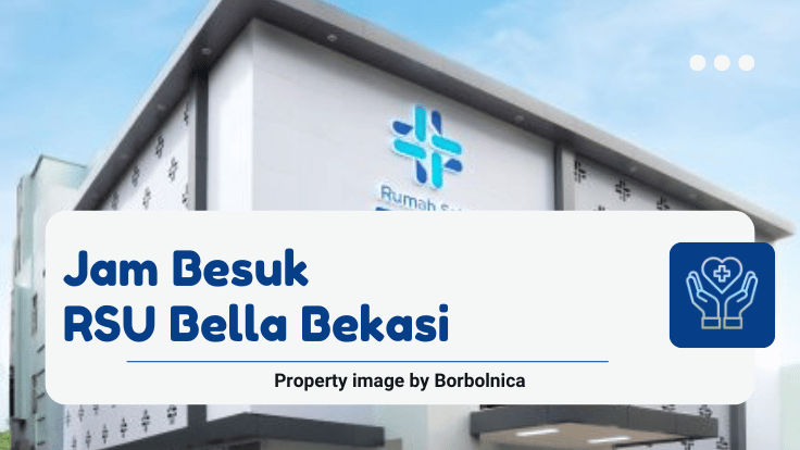 Jam Besuk RSU Bella Bekasi