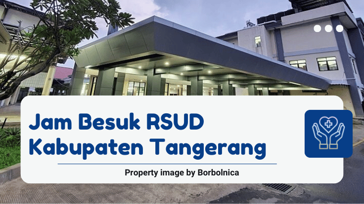 Jam Besuk RSUD Kabupaten Tangerang