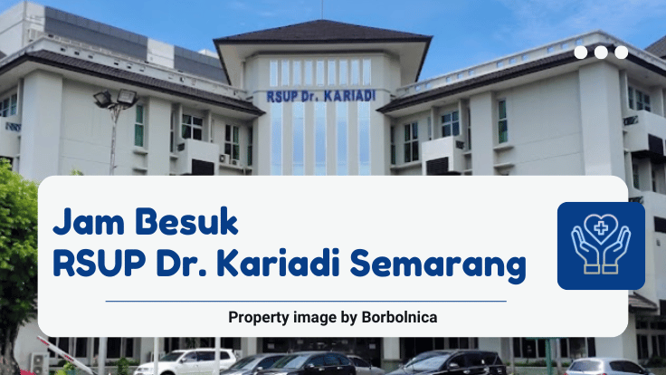 Jam Besuk RSUP Dr. Kariadi Semarang